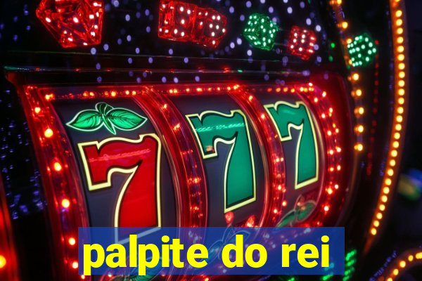 palpite do rei